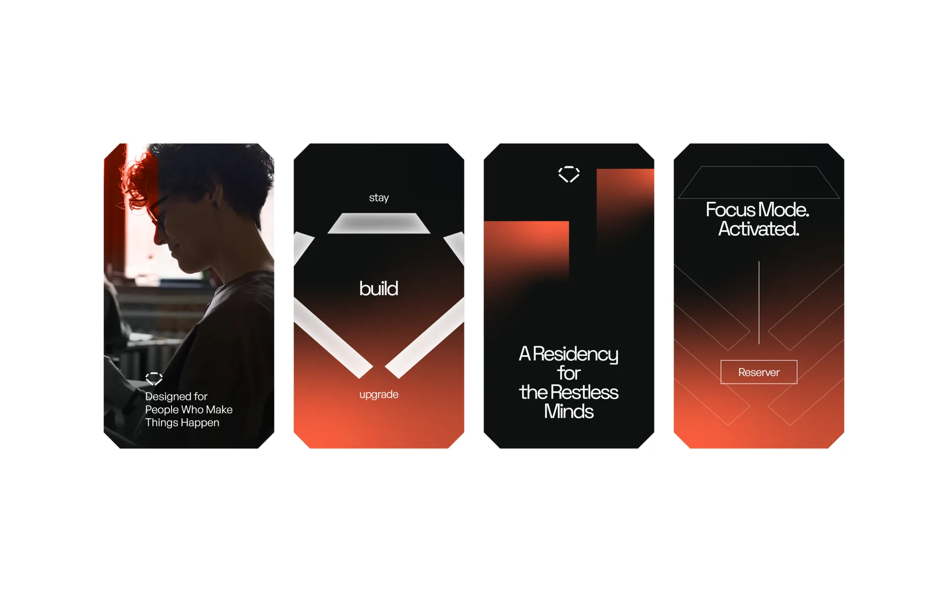 Four vertical social cards: designed for people who make things happen, stay build upgrade, a residency for the restless minds, and focus mode activated